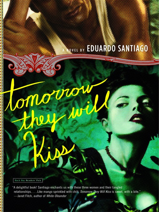Title details for Tomorrow They Will Kiss by Eduardo Santiago - Available